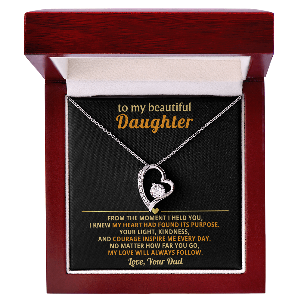 To My Daughter, My Love Will Always Follow You-Dad
