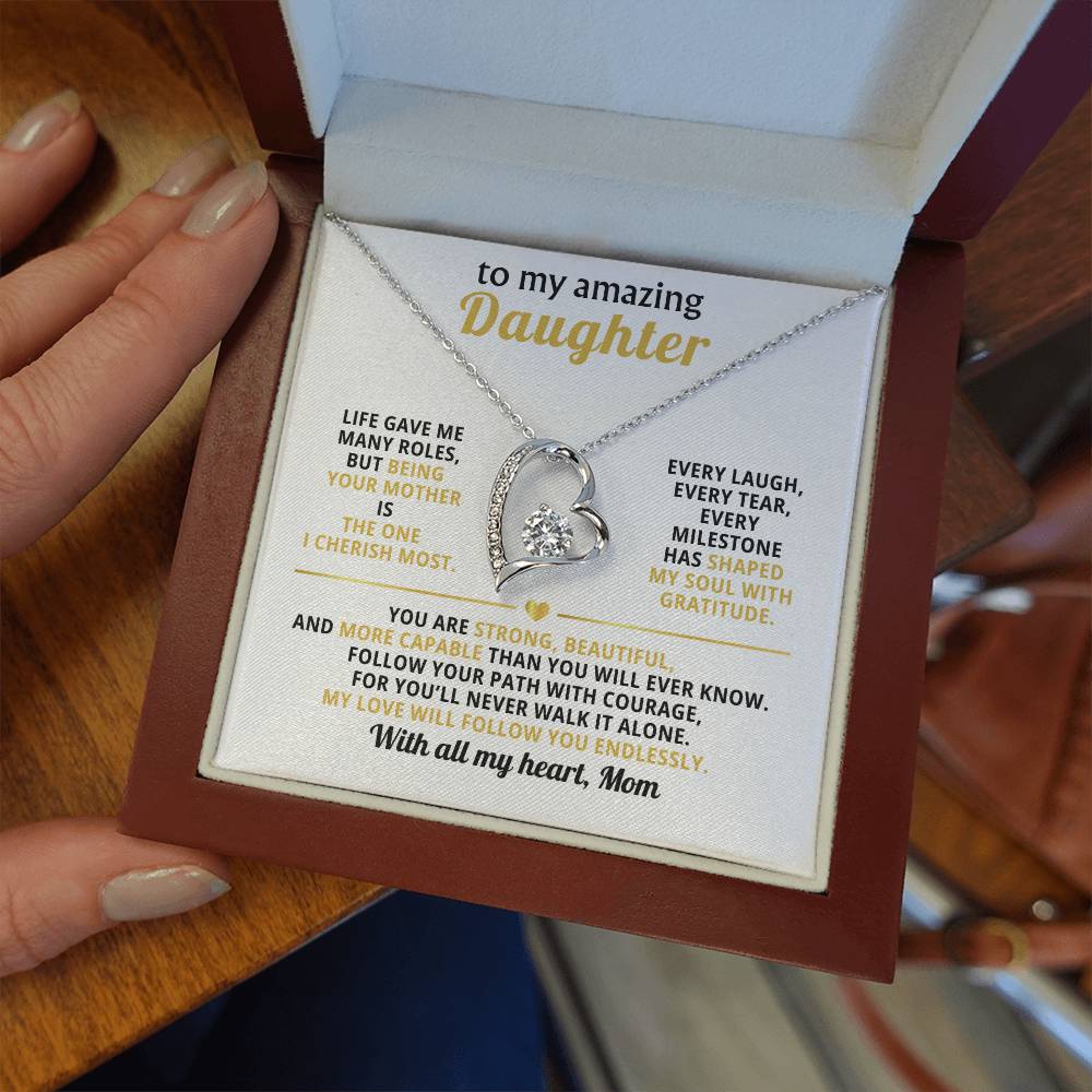 To My Amazing Daughter, You Are Strong, Beautiful, Capable (Heart Keepsake)- Mom