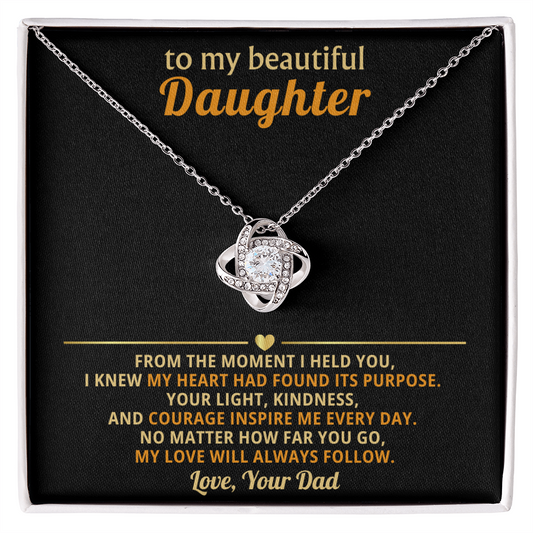 To My Beautiful Daughter, From the Moment I Held You-Dad