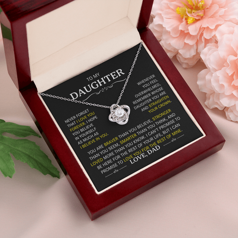 To My Daughter- Never Forget That I Love You Forever-Dad