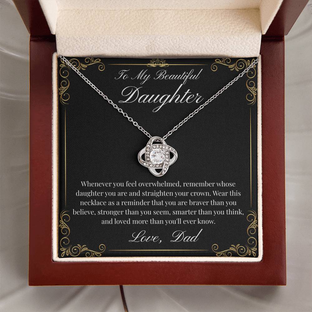 To My Beautiful Daughter (Love Knot)-Dad