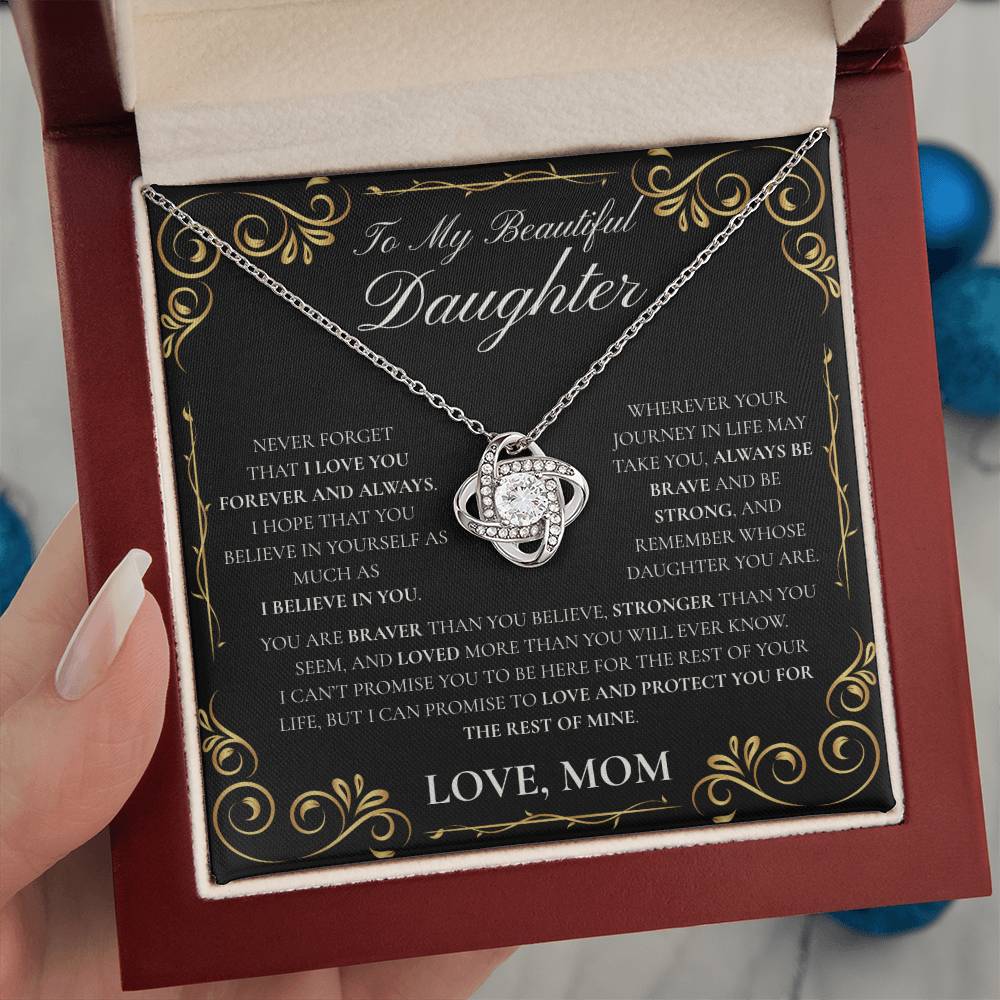Daughter- Never Forget (Love Knot)- Mom