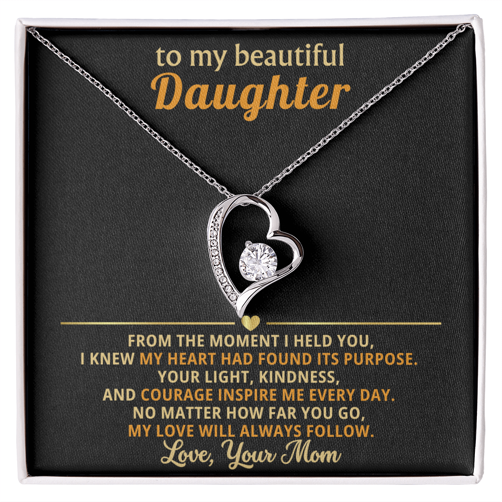 To My Daughter, My Love Will Always Follow You-Mom