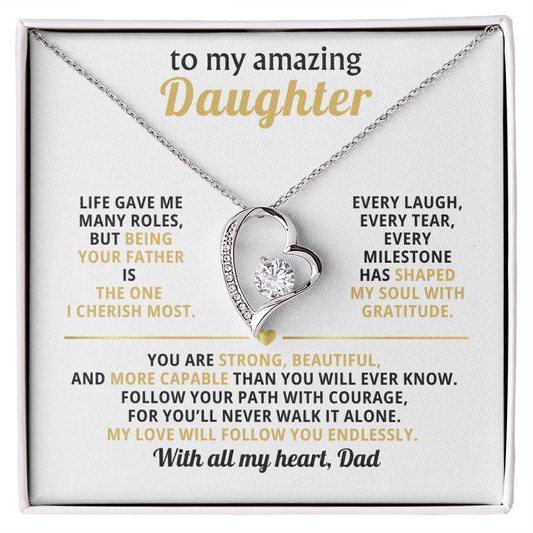 To My Amazing Daughter, You Are Strong, Beautiful, Capable (Heart Keepsake)-Dad