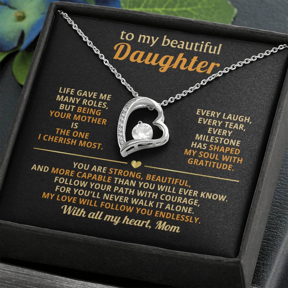 To My Beautiful Daughter, Follow Your Path with Courage (Keepsake Heart Necklace) - Mom