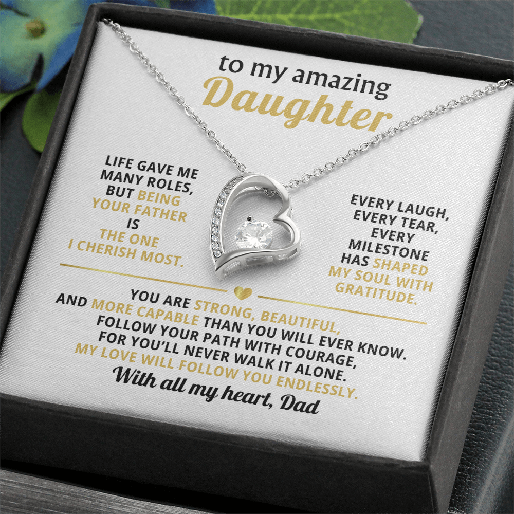To My Amazing Daughter, You Are Strong, Beautiful, Capable (Heart Keepsake)-Dad