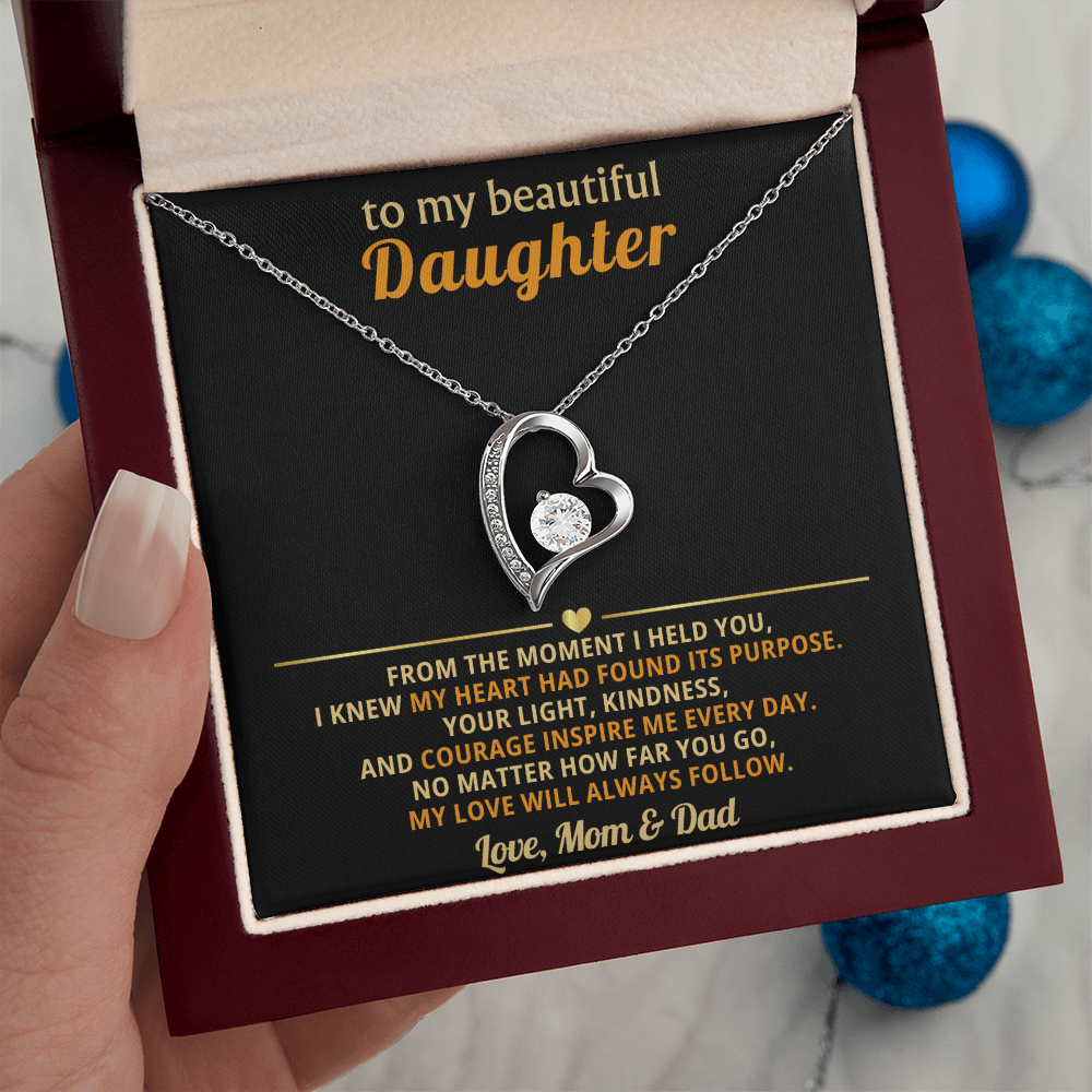 To My Daughter, My Love Will Always Follow You-Mom & Dad