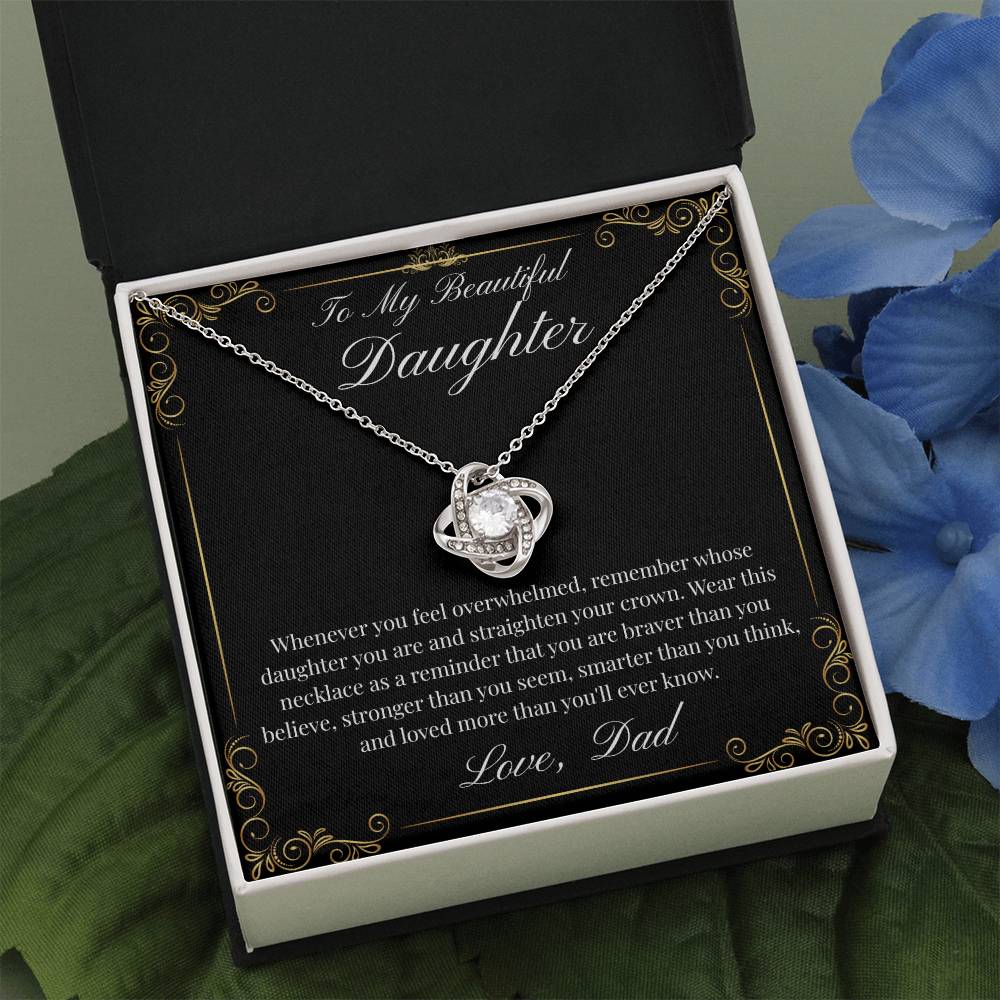 To My Beautiful Daughter (Love Knot)-Dad