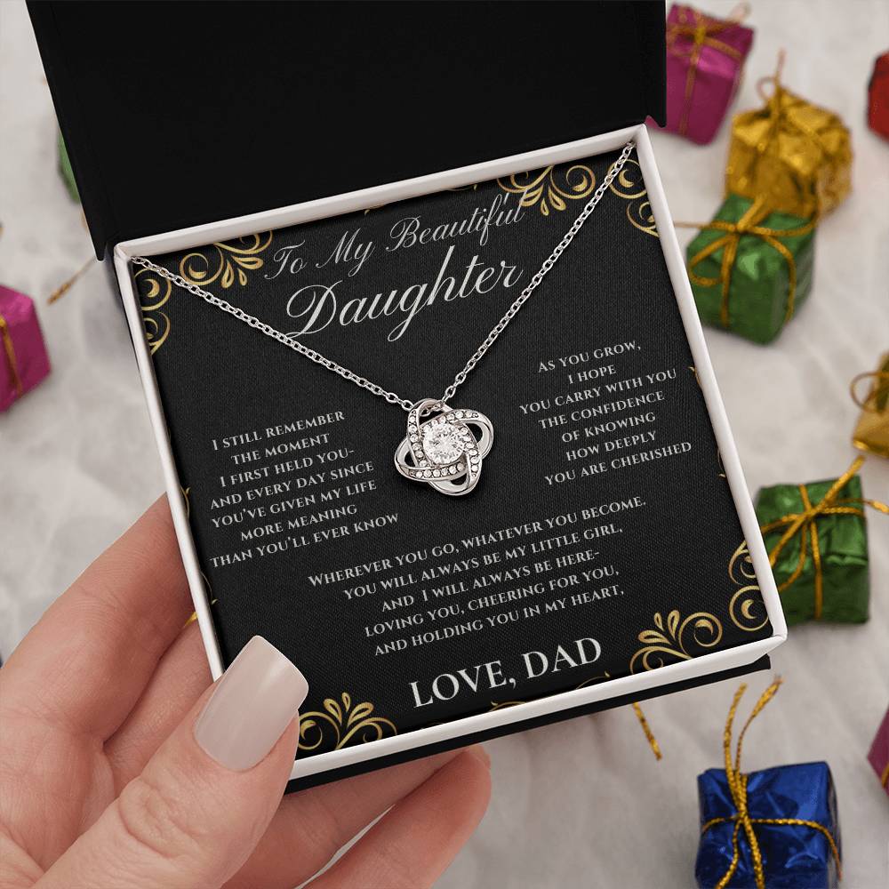 To My Beautiful Daughter, I Still Remember, Love Dad (Love Knot)
