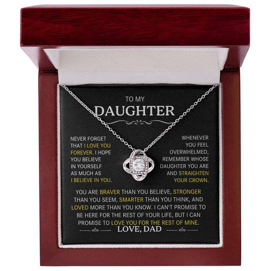 To My Daughter- Never Forget That I Love You Forever-Dad