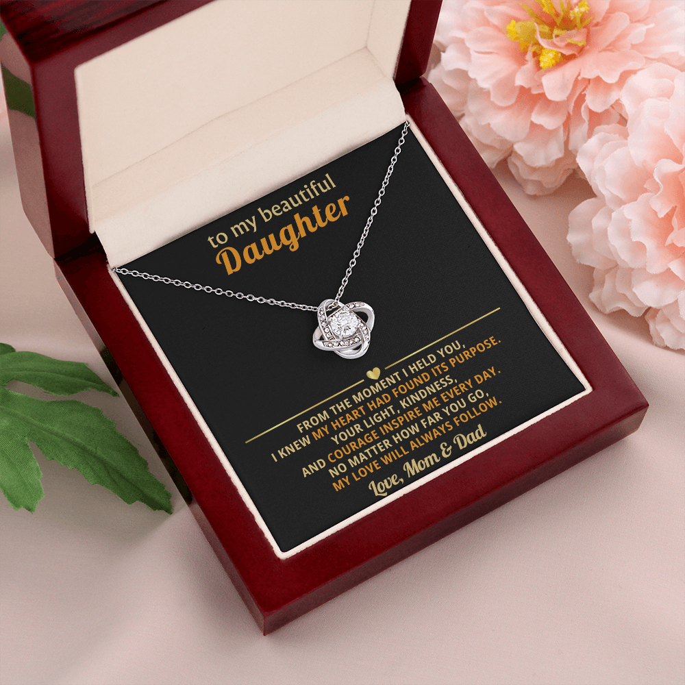 To My Beautiful Daughter, From the Moment I Held You- Mom & Dad